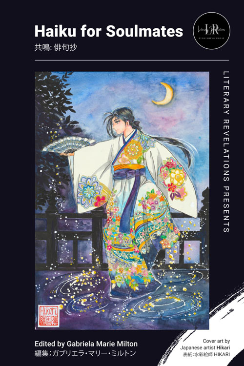 B B Elsin (listed as E Rogers) has five haiku in the highly acclaimed new global anthology of haiku from award-winning US publishers Literary Revelations LLC.